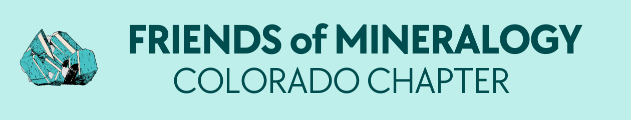 Friends of Mineralogy Colorado Chapter